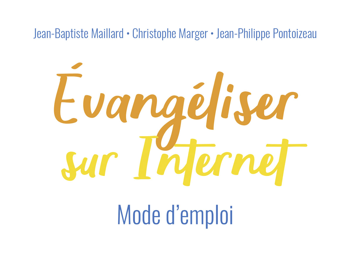 Mission «Evangéliser sur le net»